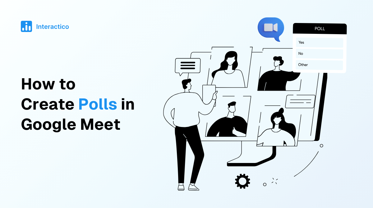 How to Create and Use Polls in Google Meet for Better Engagement