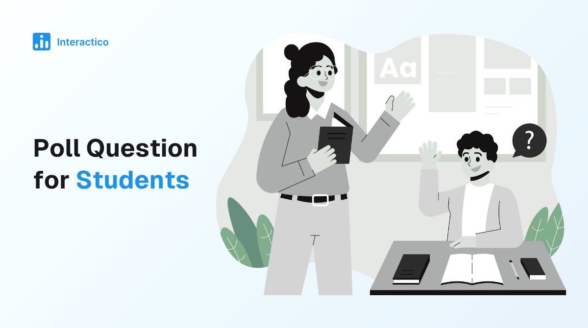 45+ Engaging Poll Questions for Students