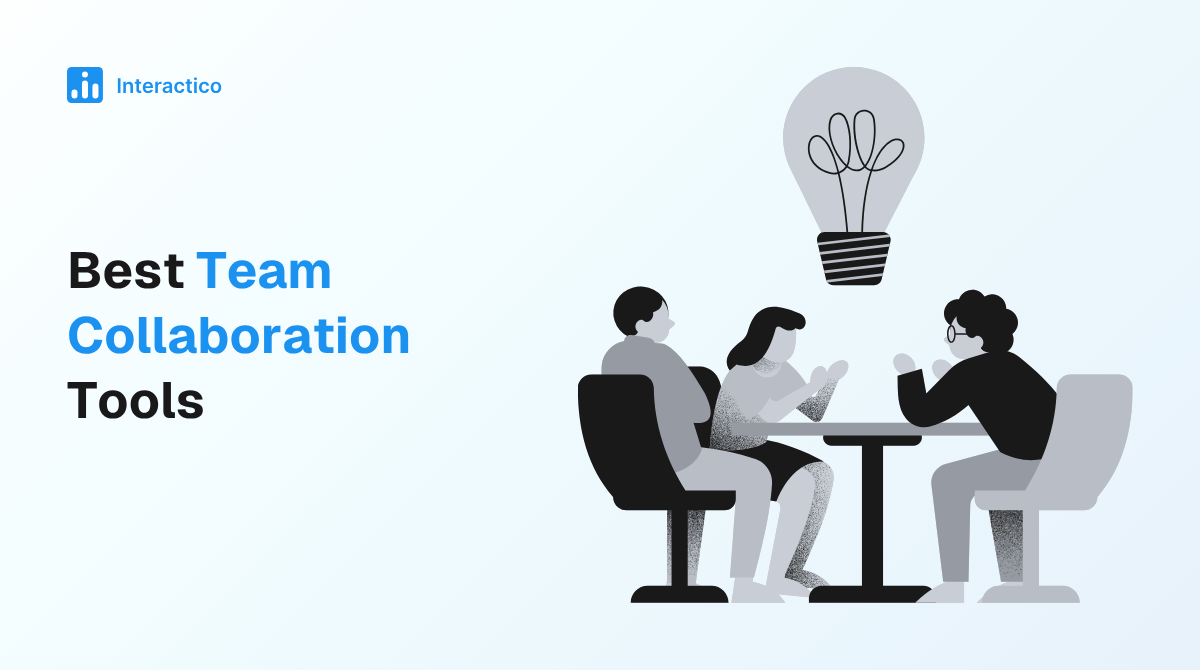 15 Best Team Collaboration Tools to Use in 2025