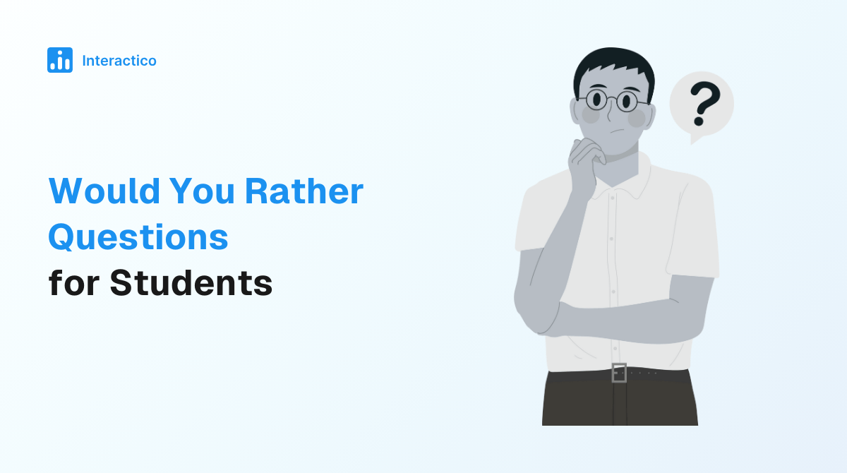 Would you rather questions for students
