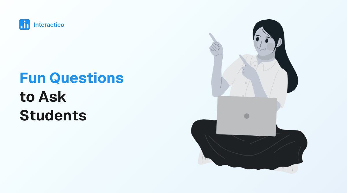 Fun Questions to Ask Students