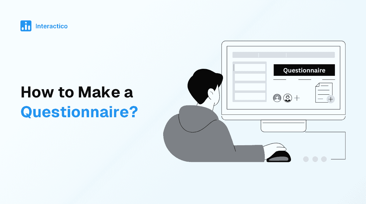 How to make a questionnaire